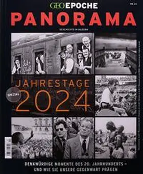 Schaefer / Schmitz |  GEO Epoche PANORAMA / GEO Epoche PANORAMA 24/2023 Jahrestage 2024 | Buch |  Sack Fachmedien