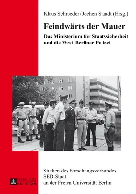 Staadt / Schroeder |  Feindwärts der Mauer | eBook | Sack Fachmedien