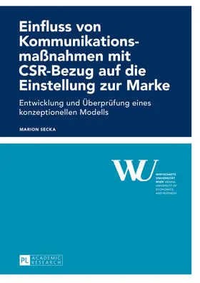 Secka |  Einfluss von Kommunikationsmaßnahmen mit CSR-Bezug auf die Einstellung zur Marke | eBook | Sack Fachmedien