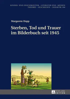 Hopp |  Sterben, Tod und Trauer im Bilderbuch seit 1945 | eBook | Sack Fachmedien