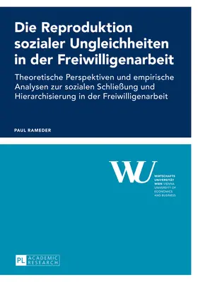 Rameder |  Die Reproduktion sozialer Ungleichheiten in der Freiwilligenarbeit | eBook | Sack Fachmedien