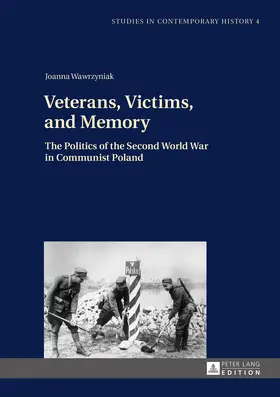 Wawrzyniak |  Veterans, Victims, and Memory | eBook | Sack Fachmedien