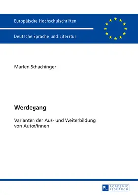 Schachinger |  Werdegang | eBook | Sack Fachmedien