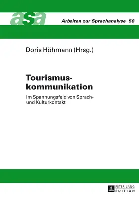 Höhmann / Doris Hohmann |  Tourismuskommunikation | eBook | Sack Fachmedien