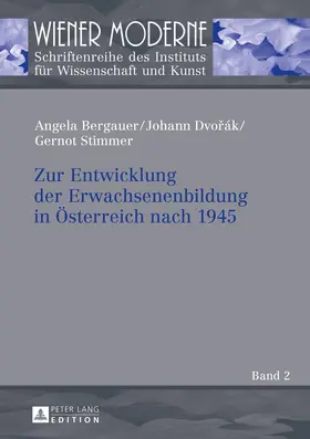 Bergauer / Dvorák / Stimmer |  Zur Entwicklung der Erwachsenenbildung in Österreich nach 1945 | eBook | Sack Fachmedien