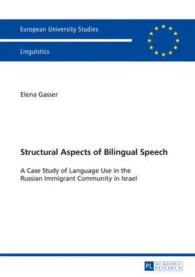 Gasser |  Structural Aspects of Bilingual Speech | eBook | Sack Fachmedien