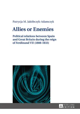 Jakobczyk-Adamczyk |  Allies or Enemies | eBook | Sack Fachmedien