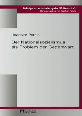 Perels |  Der Nationalsozialismus als Problem der Gegenwart | eBook | Sack Fachmedien