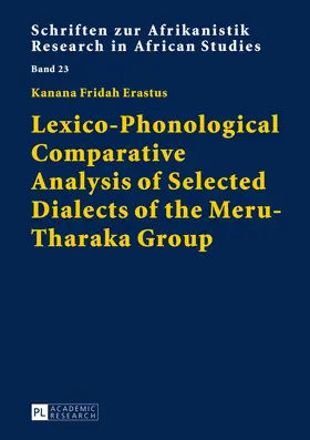 Erastus |  Lexico-Phonological Comparative Analysis of Selected Dialects of the Meru-Tharaka Group | eBook | Sack Fachmedien