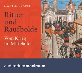 Clauss |  Ritter und Raufbolde | Sonstiges |  Sack Fachmedien