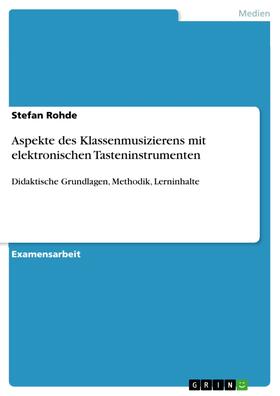 Rohde |  Aspekte des Klassenmusizierens mit elektronischen Tasteninstrumenten | eBook | Sack Fachmedien