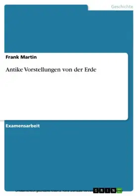 Martin |  Antike Vorstellungen von der Erde | eBook | Sack Fachmedien