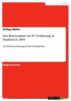 Müller |  Das Referendum zur EU-Verfassung in Frankreich 2005 | eBook | Sack Fachmedien