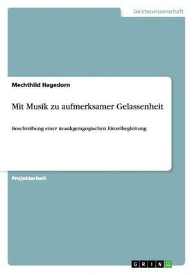 Hagedorn |  Mit Musik zu aufmerksamer Gelassenheit | Buch |  Sack Fachmedien