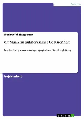 Hagedorn |  Mit Musik zu aufmerksamer Gelassenheit | eBook | Sack Fachmedien