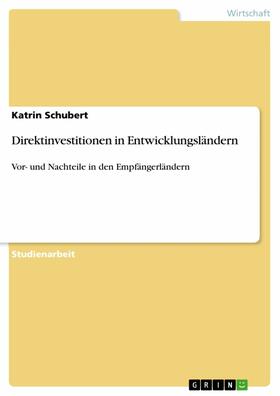 Schubert |  Direktinvestitionen in Entwicklungsländern | eBook | Sack Fachmedien