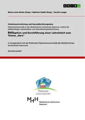 Langer / Dierks / Seidel |  Konzeption und Durchführung einer Lehreinheit zum Thema „Herz“ | eBook | Sack Fachmedien