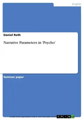 Roth |  Narrative Parameters in 'Psycho' | eBook | Sack Fachmedien