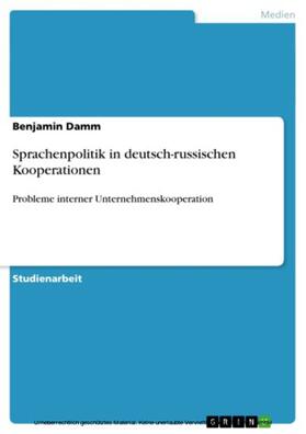 Damm |  Sprachenpolitik in deutsch-russischen Kooperationen | eBook | Sack Fachmedien