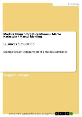 Baum / Dickerboom / Hackstein |  Business Simulation | eBook | Sack Fachmedien
