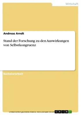 Arndt |  Stand der Forschung zu den Auswirkungen von Selbstkongruenz | eBook | Sack Fachmedien