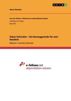 Strasser |  Oskar Schindler - Die Beweggründe für sein Handeln | Buch |  Sack Fachmedien