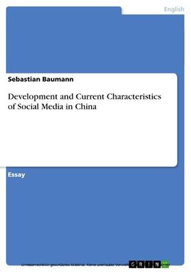 Baumann |  Development and Current Characteristics of Social Media in China | eBook | Sack Fachmedien