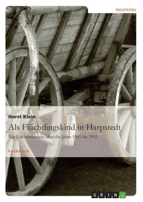 Klein |  Als Flüchtlingskind in Harpstedt | Buch |  Sack Fachmedien