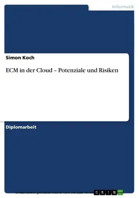 Koch |  ECM in der Cloud – Potenziale und Risiken | eBook | Sack Fachmedien