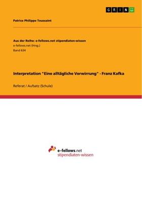 Toussaint |  Interpretation "Eine alltägliche Verwirrung" - Franz Kafka | eBook | Sack Fachmedien