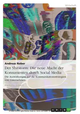 Naber |  Der Shitstorm: Die neue Macht der Konsumenten durch Social Media | eBook | Sack Fachmedien