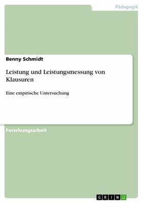 Schmidt |  Leistung und Leistungsmessung von Klausuren | eBook | Sack Fachmedien