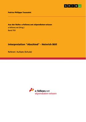 Toussaint |  Interpretation "Abschied" - Heinrich Böll | eBook | Sack Fachmedien