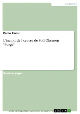 Parisi |  L’incipit de l’œuvre de Sofi Oksanen "Purge" | eBook | Sack Fachmedien