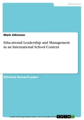 Atkinson |  Educational Leadership and Management in an International School Context | eBook | Sack Fachmedien