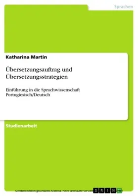 Martin |  Übersetzungsauftrag und Übersetzungsstrategien | eBook | Sack Fachmedien