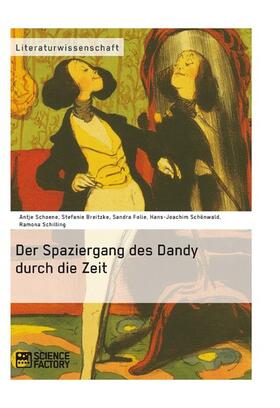 Schöne / Breitzke / Folie |  Der Spaziergang des Dandy durch die Zeit | eBook | Sack Fachmedien