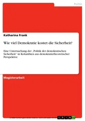 Frank |  Wie viel Demokratie kostet die Sicherheit? | eBook | Sack Fachmedien