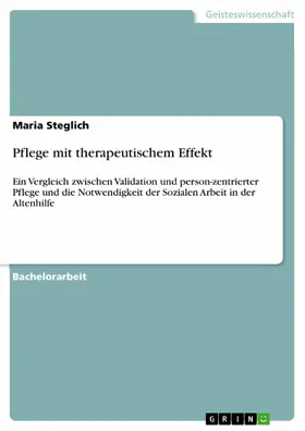 Steglich |  Pflege mit therapeutischem Effekt | eBook | Sack Fachmedien