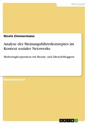 Zimmermann |  Analyse des Meinungsführerkonzeptes im Kontext sozialer Netzwerke | eBook | Sack Fachmedien