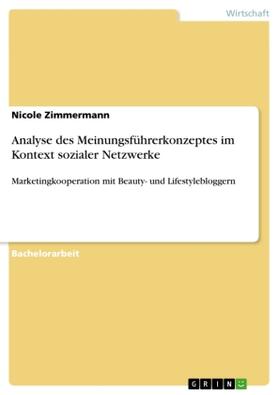 Zimmermann |  Analyse des Meinungsführerkonzeptes im Kontext sozialer Netzwerke | Buch |  Sack Fachmedien