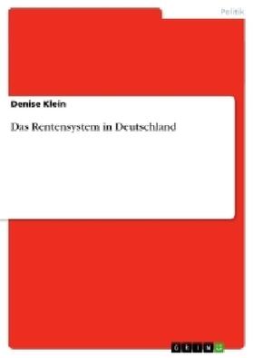 Klein |  Das Rentensystem in Deutschland | Buch |  Sack Fachmedien