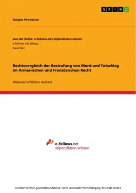 Petrossian |  Rechtsvergleich der Bestrafung von Mord und Totschlag im Armenischen und Französischen Recht | eBook | Sack Fachmedien