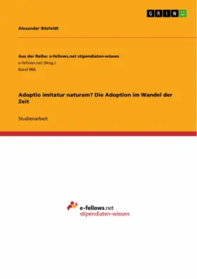 Ihlefeldt |  Adoptio imitatur naturam? Die Adoption im Wandel der Zeit | eBook | Sack Fachmedien