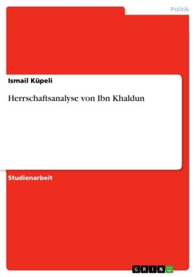 Küpeli |  Herrschaftsanalyse von Ibn Khaldun | Buch |  Sack Fachmedien
