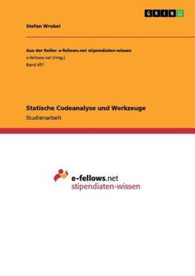 Wrobel |  Statische Codeanalyse und Werkzeuge | Buch |  Sack Fachmedien