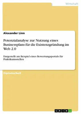 Linn |  Potenzialanalyse zur Nutzung eines Businessplans für die Existenzgründung im Web 2.0 | eBook | Sack Fachmedien