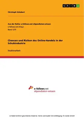 Schubert |  Chancen und Risiken des Online-Handels in der Schuhindustrie | eBook | Sack Fachmedien