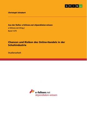 Schubert |  Chancen und Risiken des Online-Handels in der  Schuhindustrie | Buch |  Sack Fachmedien