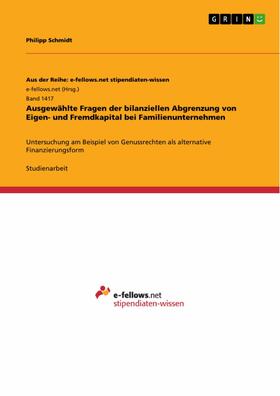 Schmidt |  Ausgewählte Fragen der bilanziellen Abgrenzung von Eigen- und Fremdkapital bei Familienunternehmen | eBook | Sack Fachmedien